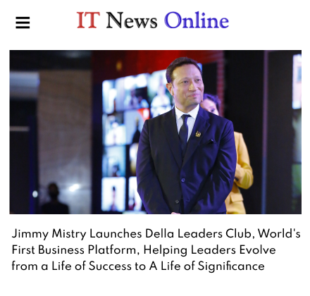 IT News Online featuring Della Leaders Club - Jimmy Mistry launches DLC World's First Business Platform