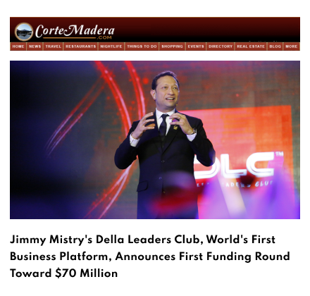 Cortemadara Featuring Della Leaders Club - Jimmy Mistry Launches World’s First Business Platform