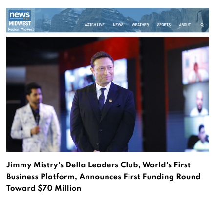 Newsnet midwest Featuring Della Leaders Club - Jimmy Mistry Launches World’s First Business Platform
